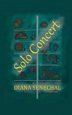 Solo Concert - Diana Senechal - cover