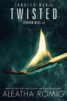 Twisted - Aleatha Romig - cover