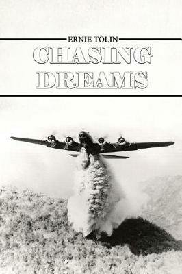Chasing Dreams: Revised Edition - Ernie Tolin - cover