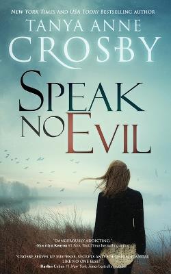 Speak No Evil - Tanya Anne Crosby - cover