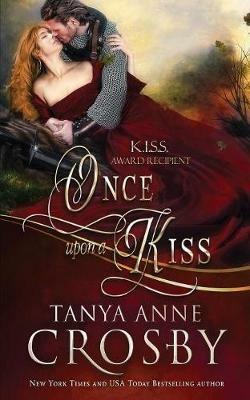 Once Upon a Kiss - Tanya Anne Crosby - cover