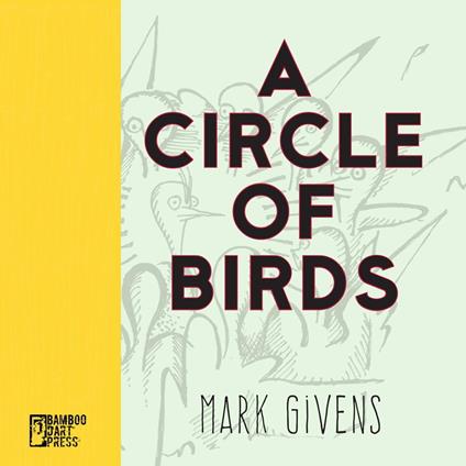 A Circle of Birds - Mark Givens - ebook