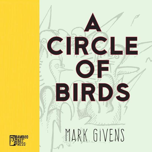 A Circle of Birds - Mark Givens - ebook