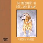 The Mortality of Dogs and Humans
