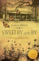Sweet By and By