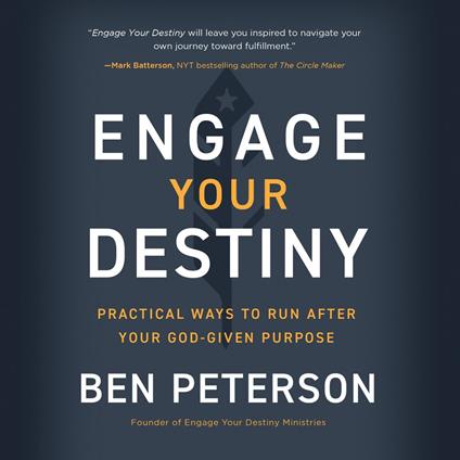 Engage Your Destiny
