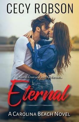 Eternal: A Carolina Beach Novel - Cecy Robson - cover