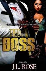 Tied to a Boss 5