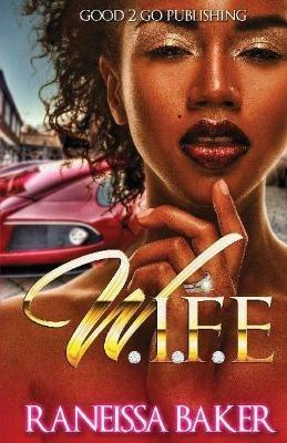 W.I.F.E - Raneissa Baker - cover