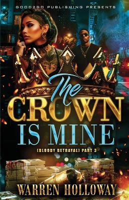 The Crown is Mine 3 - Warren Holloway - cover