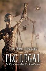 Flc Legal - The War in Vietnam That Was Never Reported