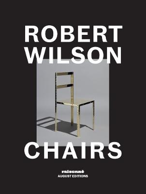 Robert Wilson: Chairs - Robert Wilson - cover