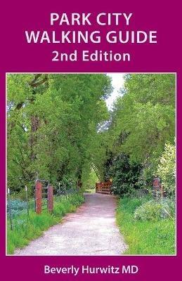 Park City Walking Guide - Beverly Hurwitz - cover