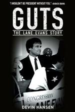 Guts: The Lane Evans Story