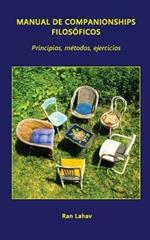 Manual de Companionships Filosoficos: Principios, Metodos, Ejercicios