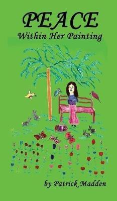 Peace Within Her Painting - Patrick Madden - cover