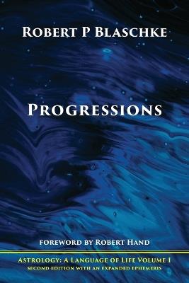 Progressions - Robert P Blaschke - cover