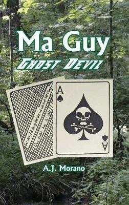 Ma Guy: Ghost Devil - A J Morano - cover