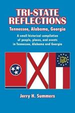Tri-State Reflections: Tennessee, Alabama, Georgia