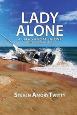 Lacy Alone: A Lady - A Boat - Alone