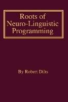 Roots of Neuro-Linguistic Programming