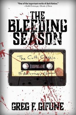 The Bleeding Season - Greg F Gifune - cover