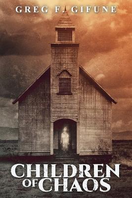 Children of Chaos - Greg F Gifune - cover