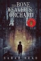 The Bone Weaver's Orchard - Sarah Read - cover