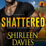 Shattered