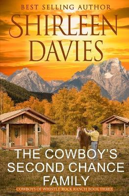 The Cowboy's Second Chance Family - Shirleen Davies - cover