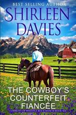 The Cowboy's Counterfeit Fianc?e