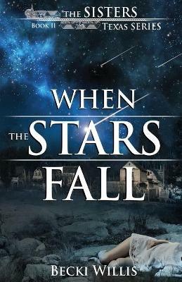When the Stars Fall - Becki Willis - cover