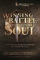 Winning the Battle for Your Soul: Jesus' Teachings through Marino Restrepo: A St. Paul for Our Century - Christine Watkins - cover