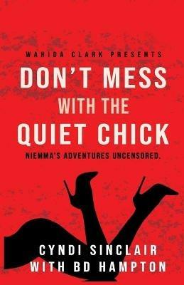 Don't Mess with the Quiet Chick - Bd Hampton - cover