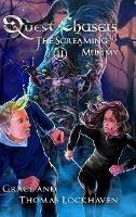 The Screaming Mummy (Book 2): Quest Chasers - Thomas Lockhaven,Grace Lockhaven - cover