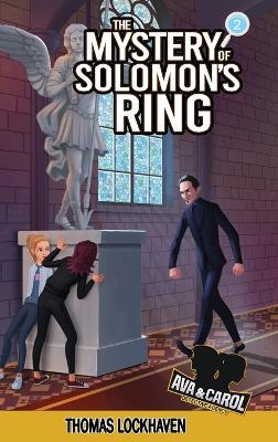The Mystery of Solomon's Ring (Book 2): Ava & Carol Detective Agency - Thomas Lockhaven - cover