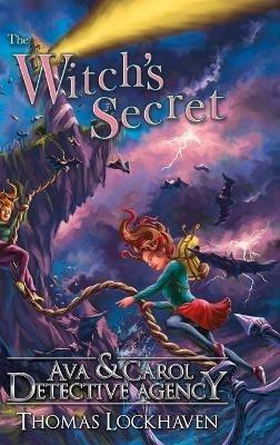 The Witch's Secret (Book 8): Ava & Carol Detective Agency - Thomas Lockhaven - cover