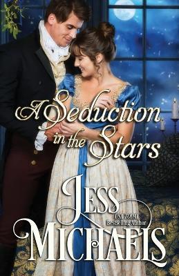A Seduction in the Stars - Jess Michaels - cover