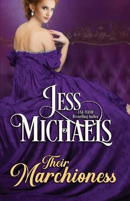 Their Marchioness - Jess Michaels - cover