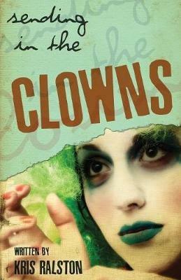 Sending in the Clowns - Kris Ralston - cover