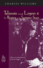 Taliessin Through Logres and the Region of the Summer Stars
