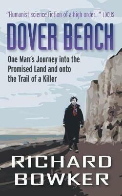 Dover Beach (The Last P.I. Series, Book 1) - Richard Bowker - cover