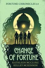Change of Fortune
