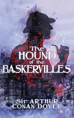 The Hound of the Baskervilles - Arthur Conan Doyle - cover