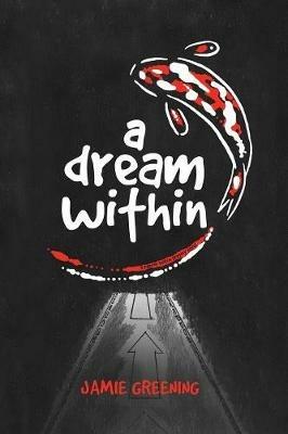 A Dream Within - Jamie D Greening - cover