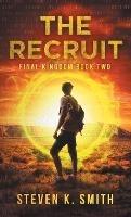 The Recruit: Final Kingdom Book Two - Steven K Smith - cover