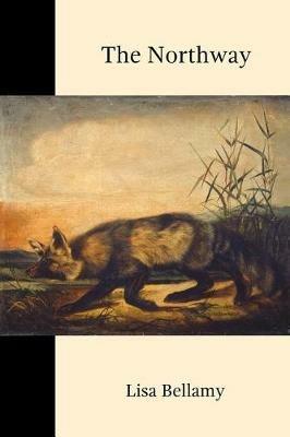 The Northway - Lisa Bellamy - cover