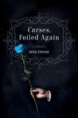 Curses, Foiled Again - Sera Trevor - cover