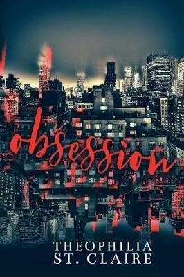 Obsession - Theophilia St Claire - cover