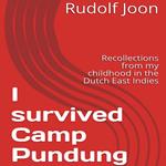 I survived Camp Pundung